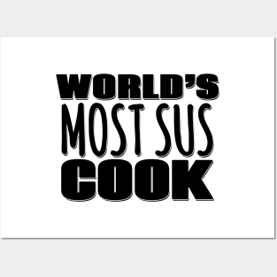 World's Most Sus Cook Posters and Art